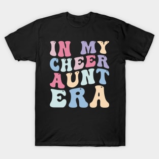 In my cheer aunt Era T-Shirt